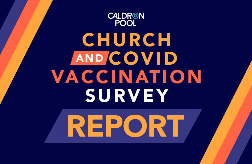 Report and Commentary: Church and COVID Vaccination Survey