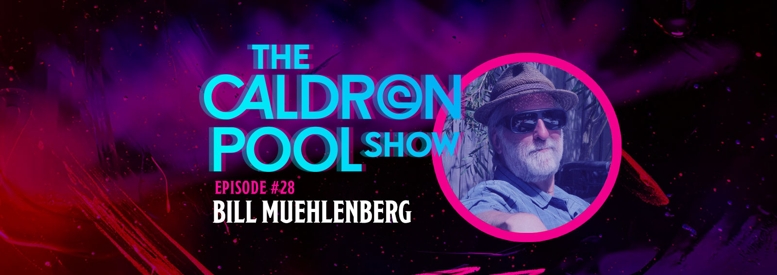 The Caldron Pool Show: #28 – Bill Muehlenberg