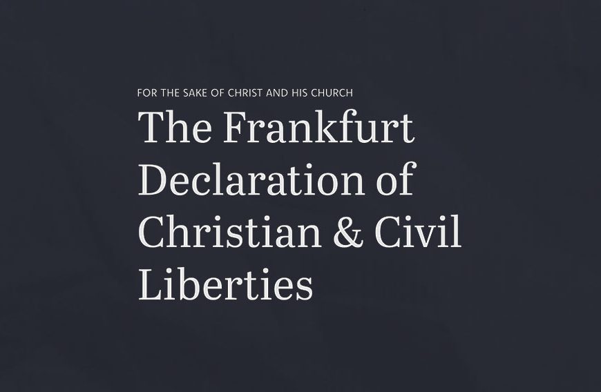 Why the Frankfurt Declaration Is Necessary