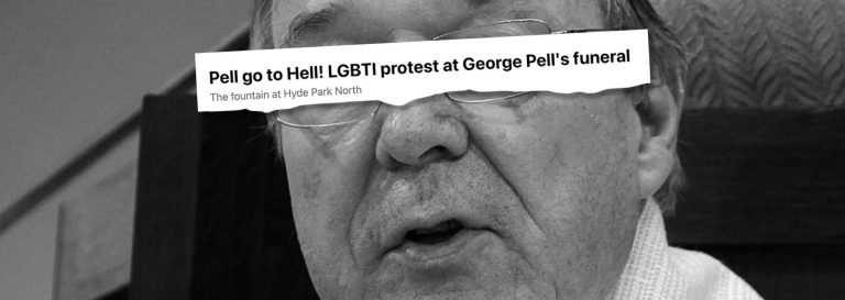 Transsexual Marxist Organising to Protest Pell’s Funeral