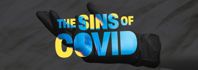 The Sins of COVID