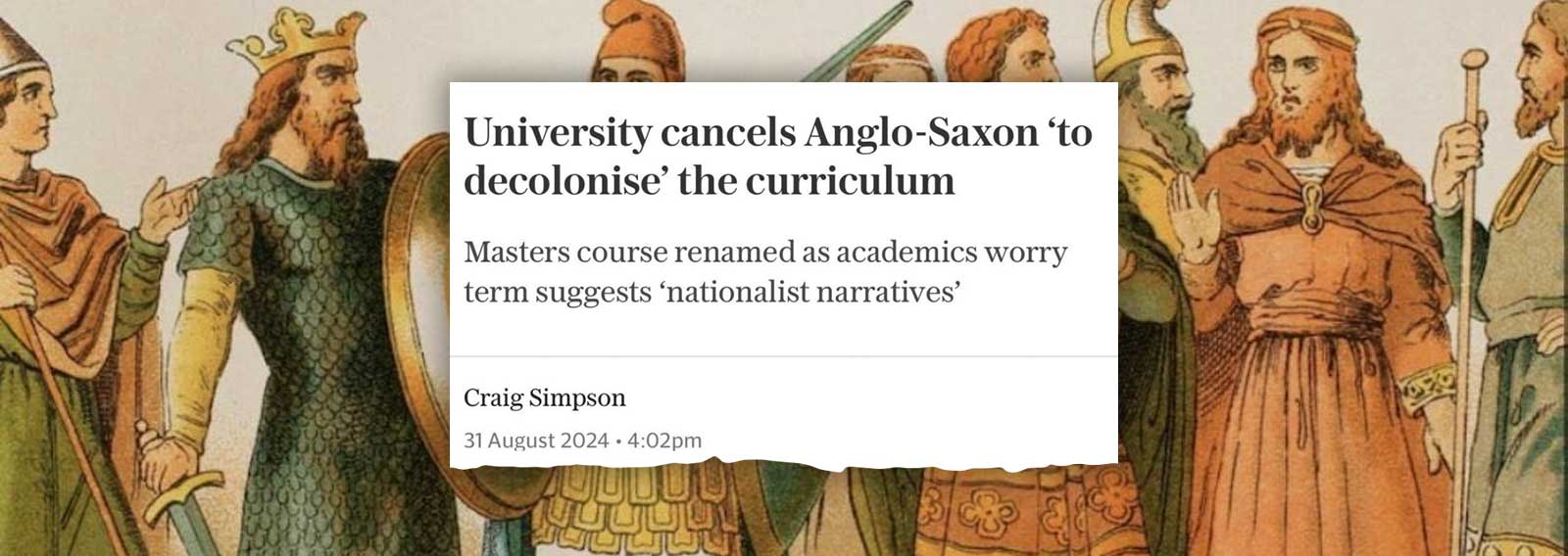 “Ethnic Erasure”: University Scraps Term “Anglo-Saxon” in an Effort to “Decolonise the Curriculum”