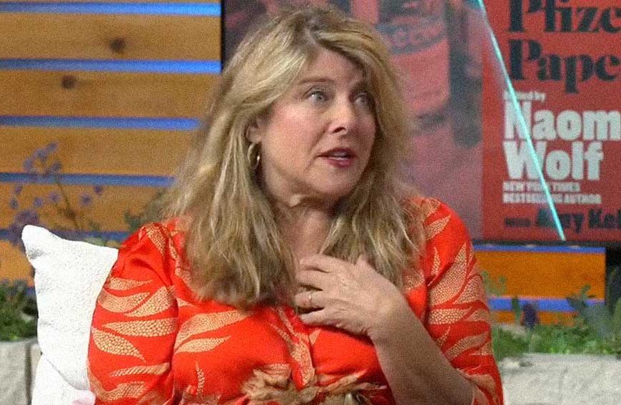 Naomi Wolf Accuses Pfizer of Knowing COVID Vaccines Harmed Women’s Menstrual Cycles