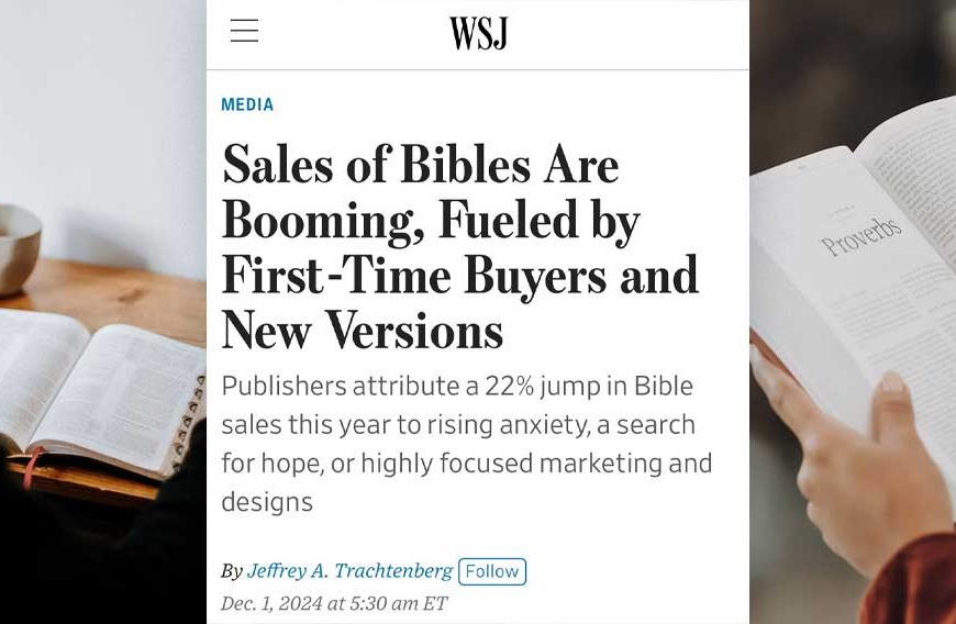 Bible Sales Jump 22% in 2024, Driven by First-Time Buyers